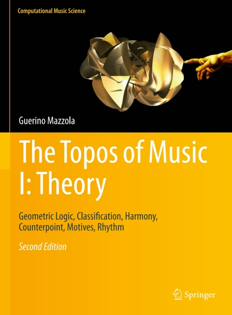 The Topos of Music I: Theory 
