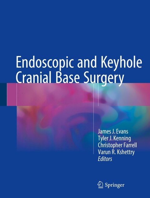 Cover image for book Endoscopic and Keyhole Cranial Base Surgery