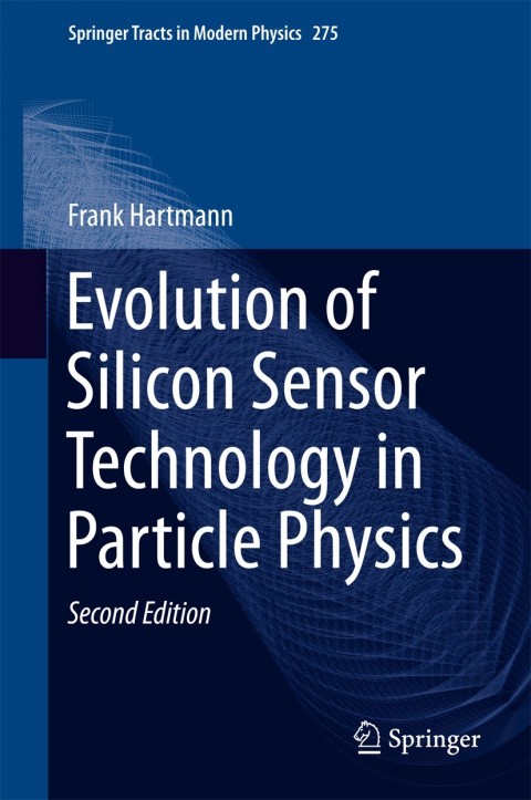 Cover image for book Evolution of Silicon Sensor Technology in Particle Physics