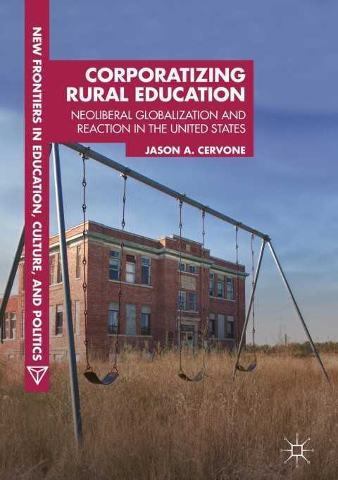 Cover image for book Corporatizing Rural Education