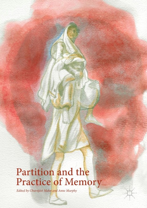 Cover image for book Partition and the Practice of Memory