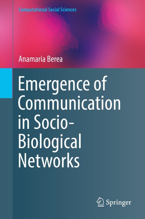 Cover image for book Emergence of Communication in Socio-Biological Networks