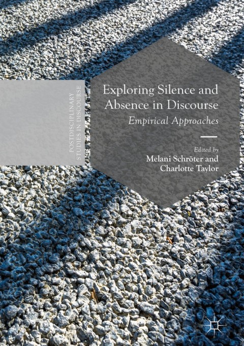Cover image for book Exploring Silence and Absence in Discourse