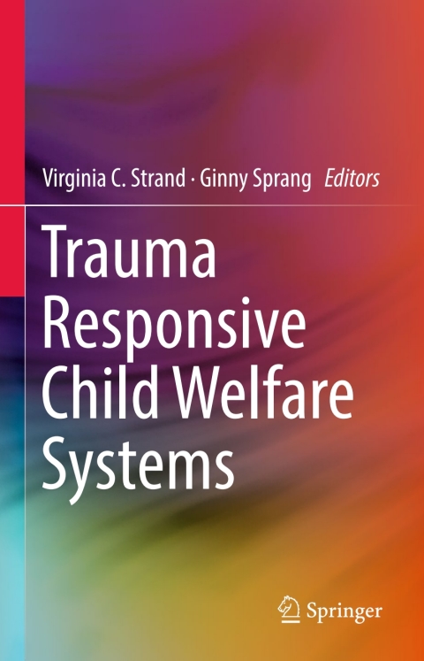 Cover image for book Trauma Responsive Child Welfare Systems