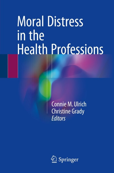 Cover image for book Moral Distress in the Health Professions
