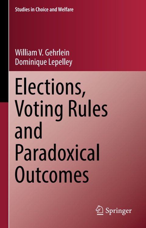 Cover image for book Elections, Voting Rules and Paradoxical Outcomes