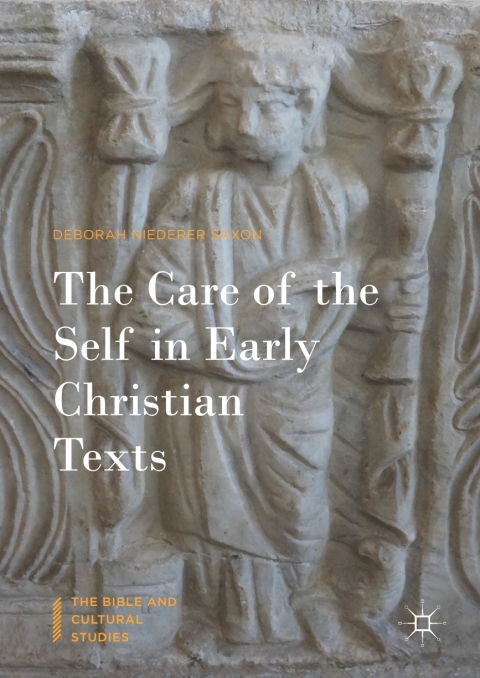 Cover image for book The Care of the Self in Early Christian Texts
