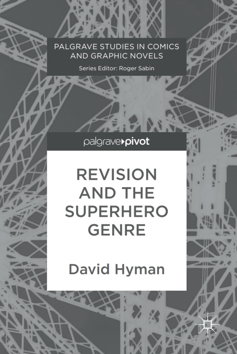 Cover image for book Revision and the Superhero Genre