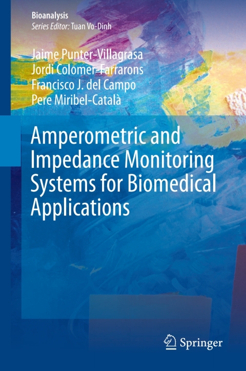 Cover image for book Amperometric and Impedance Monitoring Systems for Biomedical Applications