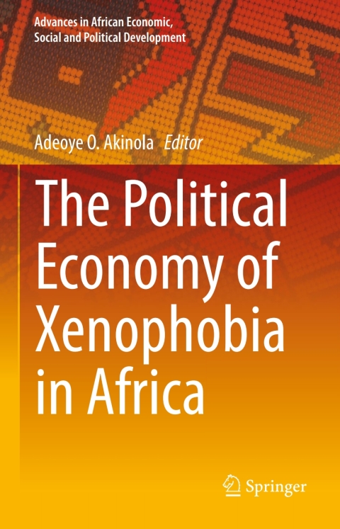 Cover image for book The Political Economy of Xenophobia in Africa