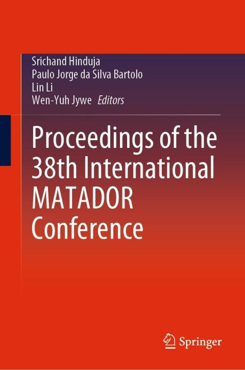 Cover image for book Proceedings of the 38th International MATADOR Conference
