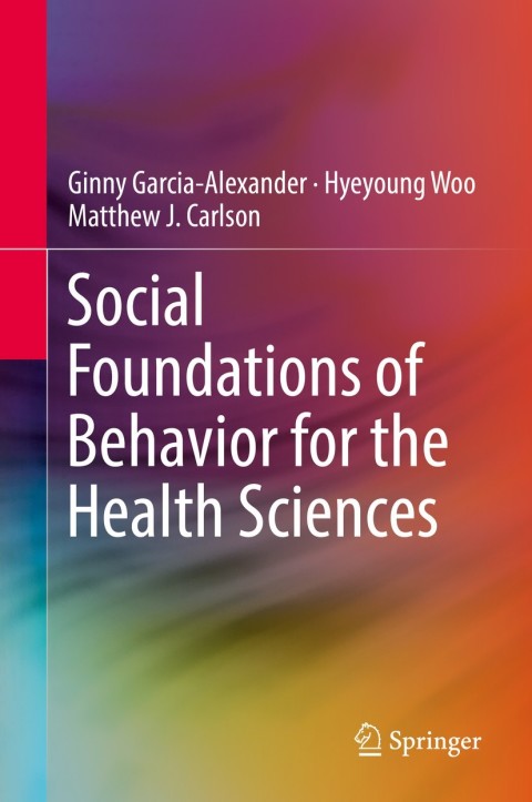 Cover image for book Social Foundations of Behavior for the Health Sciences