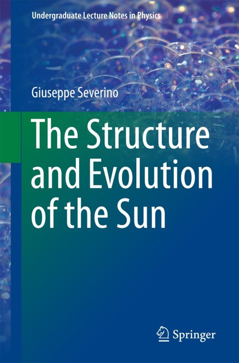 Cover image for book The Structure and Evolution of the Sun