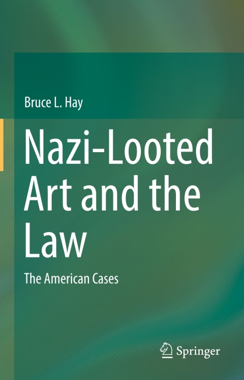 Cover image for book Nazi-Looted Art and the Law