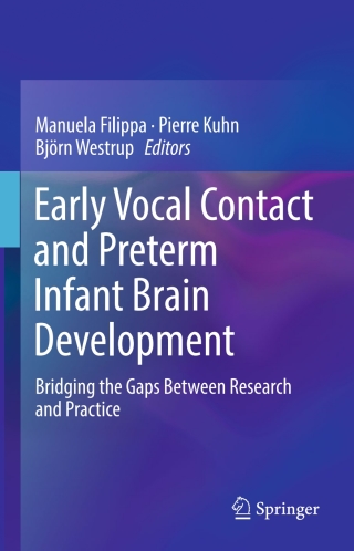 Early Vocal Contact and Preterm Infant Brain Development