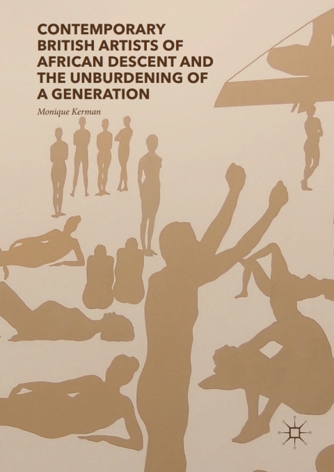 Cover image for book Contemporary British Artists of African Descent and the Unburdening of a Generation