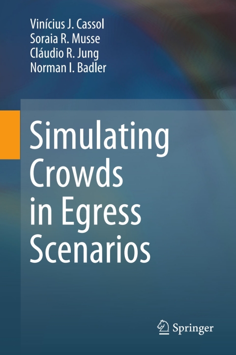 Cover image for book Simulating Crowds in Egress Scenarios
