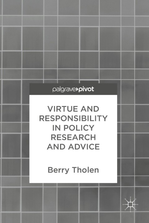 Cover image for book Virtue and Responsibility in Policy Research and Advice