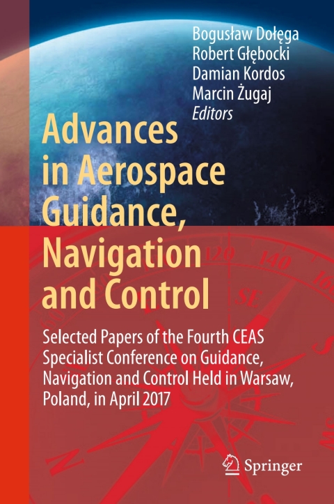 Cover image for book Advances in Aerospace Guidance, Navigation and Control