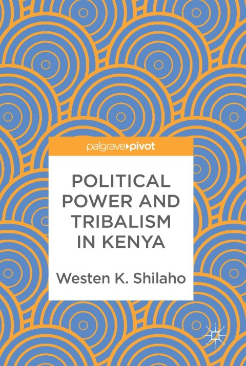 Cover image for book Political Power and Tribalism in Kenya