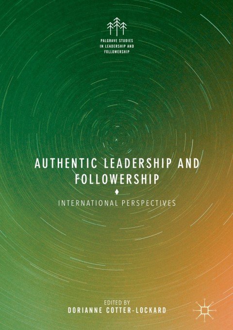 Cover image for book Authentic Leadership and Followership