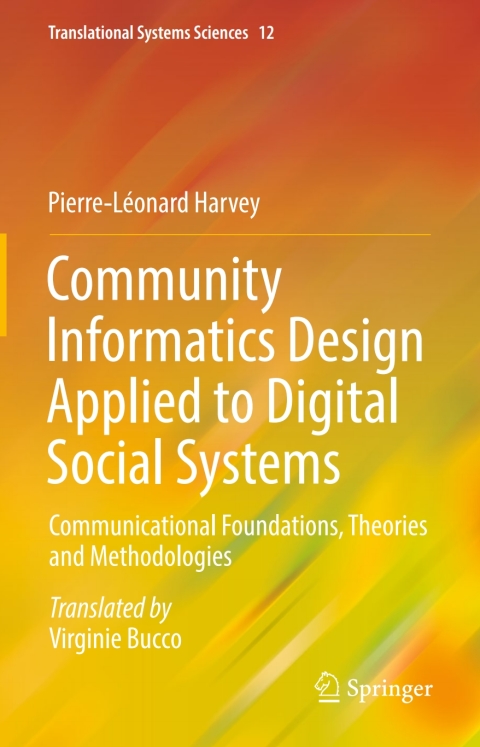 Cover image for book Community Informatics Design Applied to Digital Social Systems