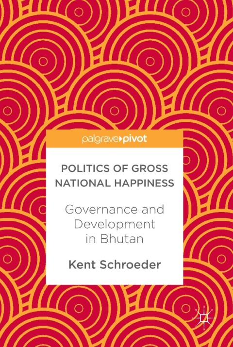 Cover image for book Politics of Gross National Happiness