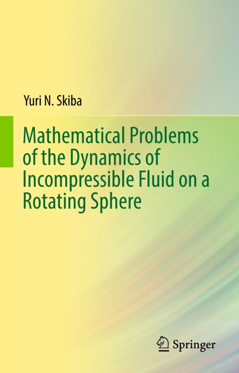 Cover image for book Mathematical Problems of the Dynamics of Incompressible Fluid on a Rotating Sphere