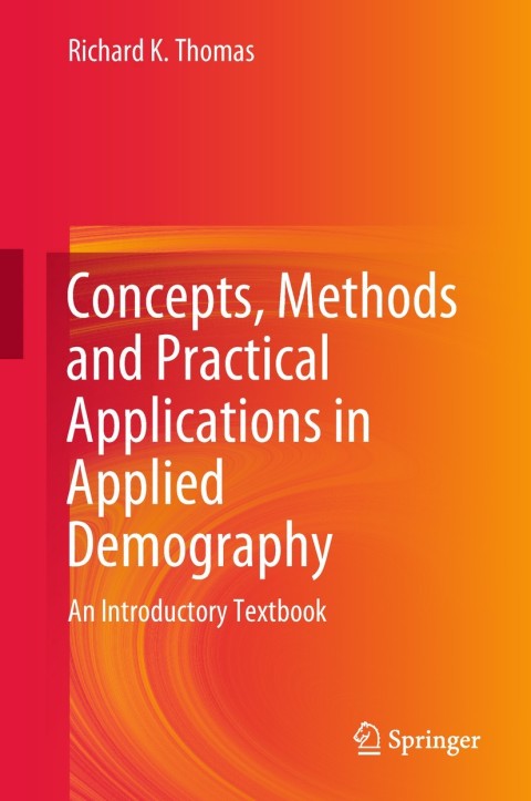Cover image for book Concepts, Methods and Practical Applications in Applied Demography