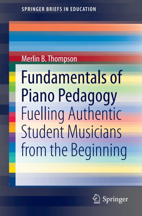 Cover image for book Fundamentals of Piano Pedagogy