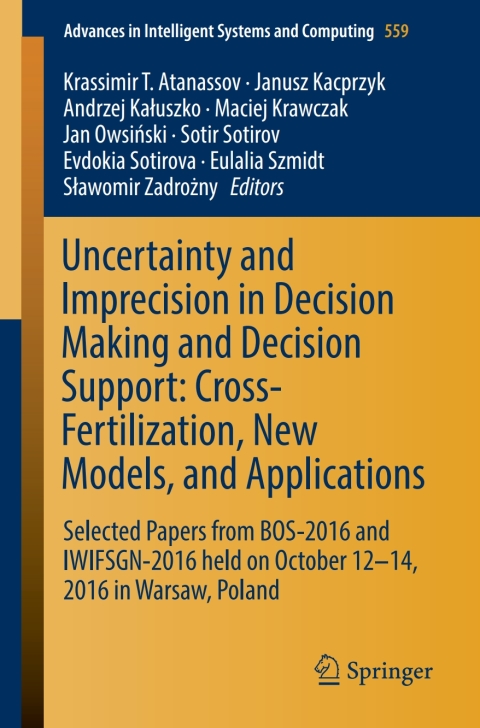 Cover image for book Uncertainty and Imprecision in Decision Making and Decision Support: Cross-Fertilization, New Models and Applications