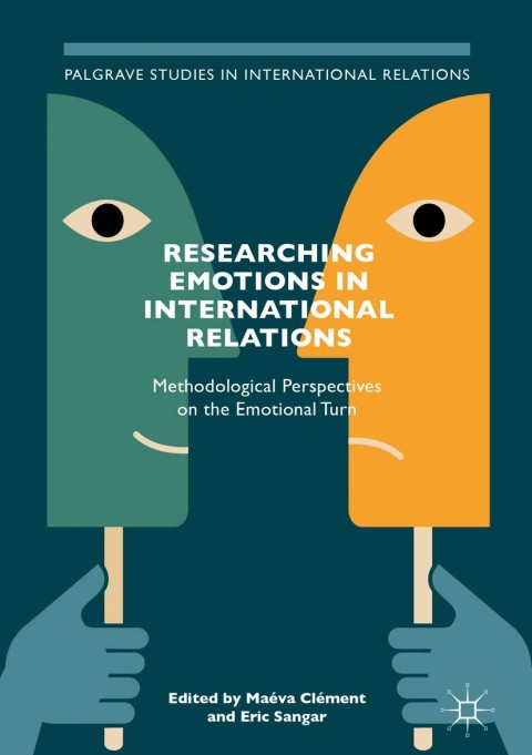 Cover image for book Researching Emotions in International Relations