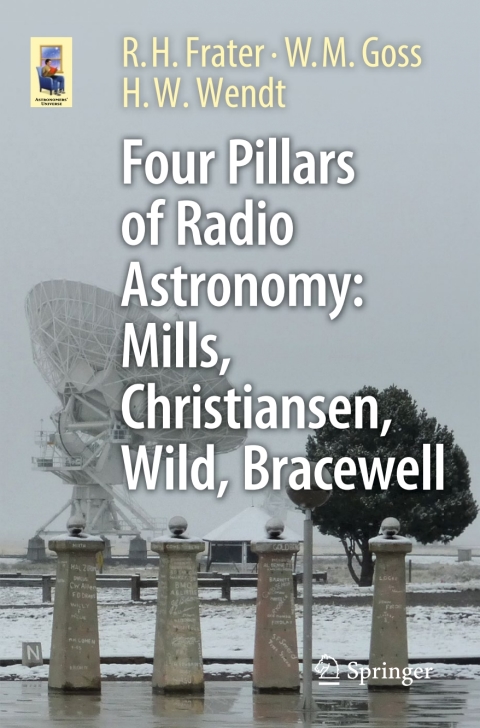 Cover image for book Four Pillars of Radio Astronomy: Mills, Christiansen, Wild, Bracewell