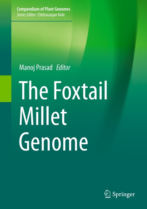 Cover image for book The Foxtail Millet Genome