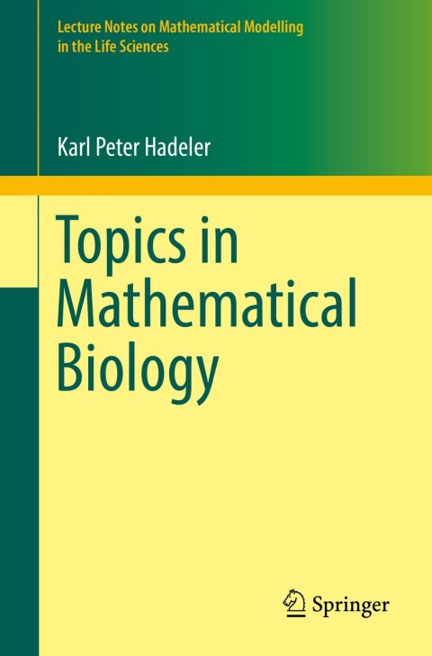 Cover image for book Topics in Mathematical Biology