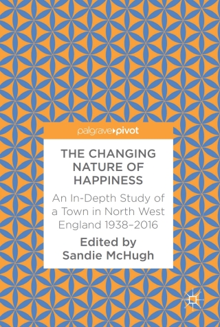 The Changing Nature of Happiness