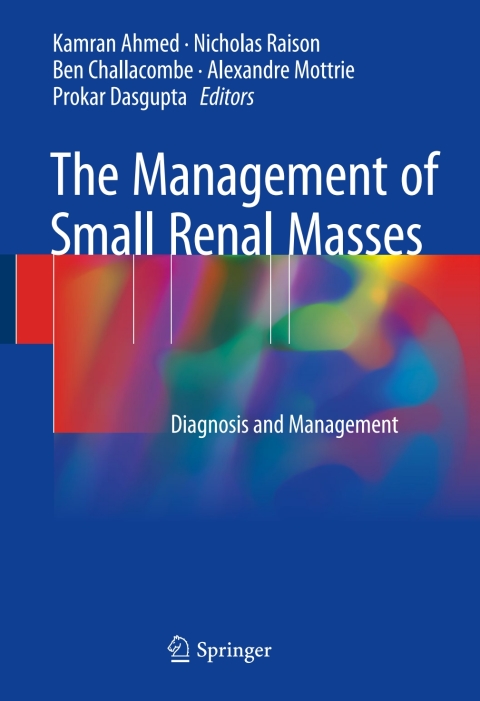 Cover image for book The Management of Small Renal Masses