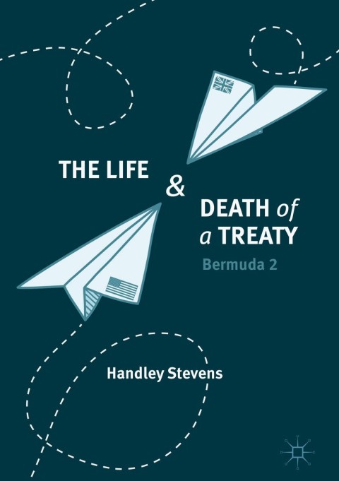 Cover image for book The Life and Death of a Treaty