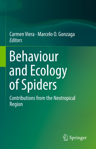 Behaviour and Ecology of Spiders