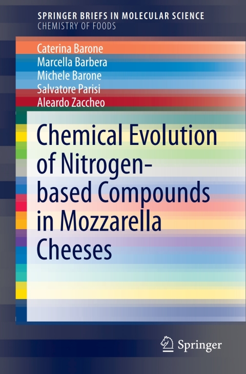 Cover image for book Chemical Evolution of Nitrogen-based Compounds in Mozzarella Cheeses