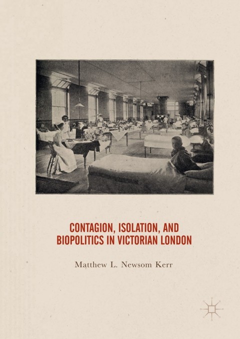Cover image for book Contagion, Isolation, and Biopolitics in Victorian London