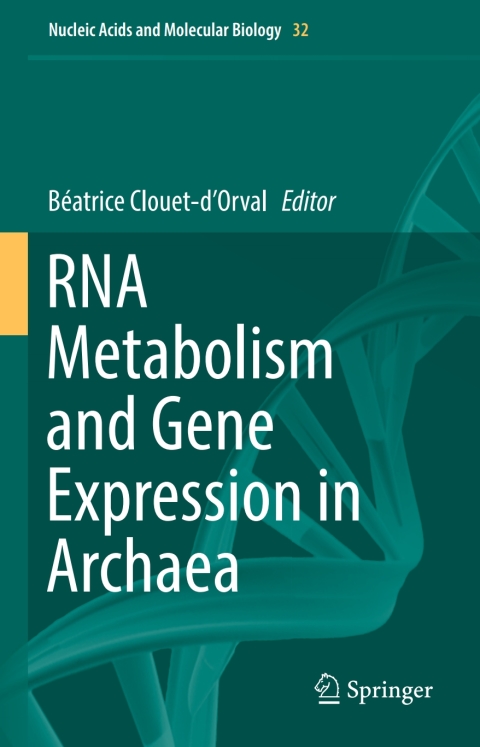 Cover image for book RNA Metabolism and Gene Expression in Archaea