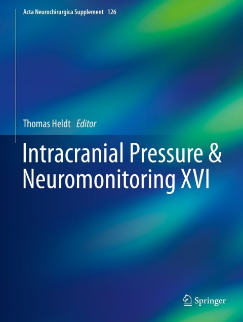 Cover image for book Intracranial Pressure & Neuromonitoring XVI