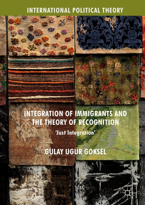 Cover image for book Integration of Immigrants and the Theory of Recognition