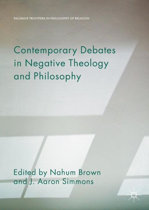 Cover image for book Contemporary Debates in Negative Theology and Philosophy