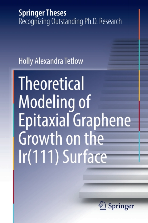 Cover image for book Theoretical Modeling of Epitaxial Graphene Growth on the Ir(111) Surface