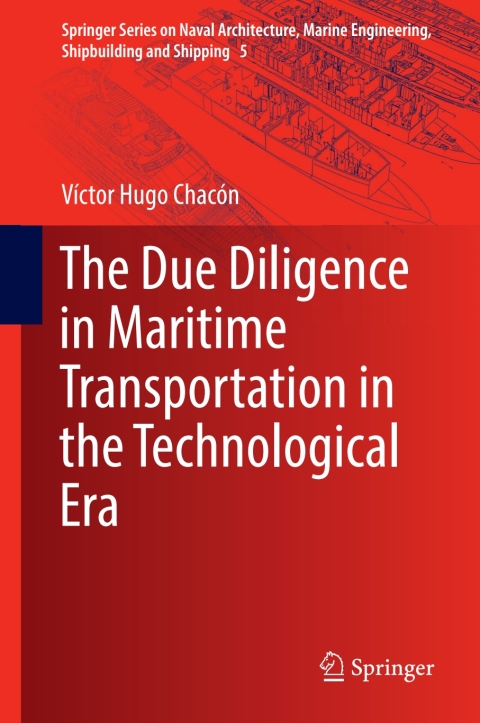 Cover image for book The Due Diligence in Maritime Transportation in the Technological Era