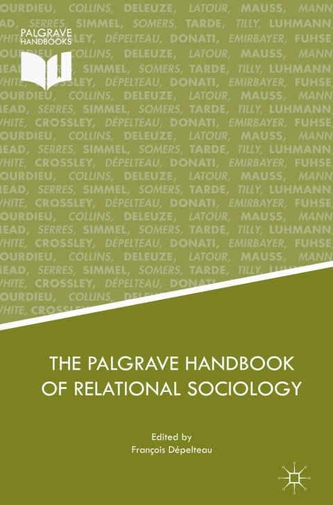 Cover image for book The Palgrave Handbook of Relational Sociology