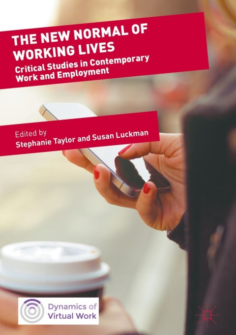 Cover image for book The New Normal of Working Lives