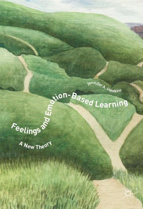 Cover image for book Feelings and Emotion-Based Learning